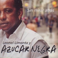Az&uacute;car Negra Sin mirar atr&aacute;s